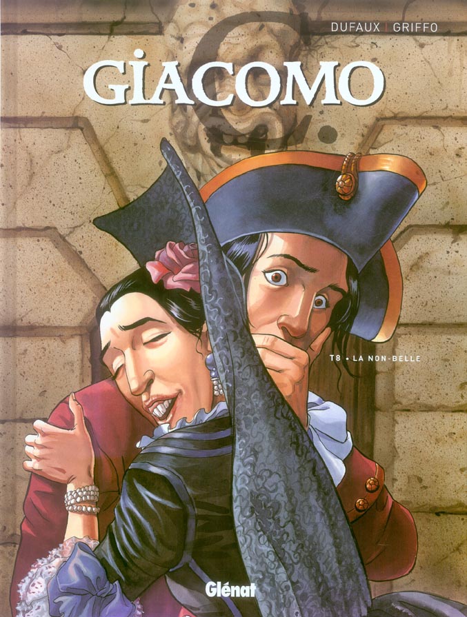 Giacomo C Tome 8 : La Non-Belle