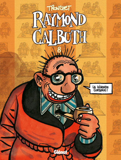 Raymond Calbuth Tome 8
