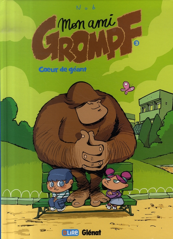 Mon ami Grompf Tome 3 : Coeur de géant