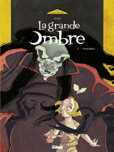 La Grande Ombre Tome 2 : Prométhée