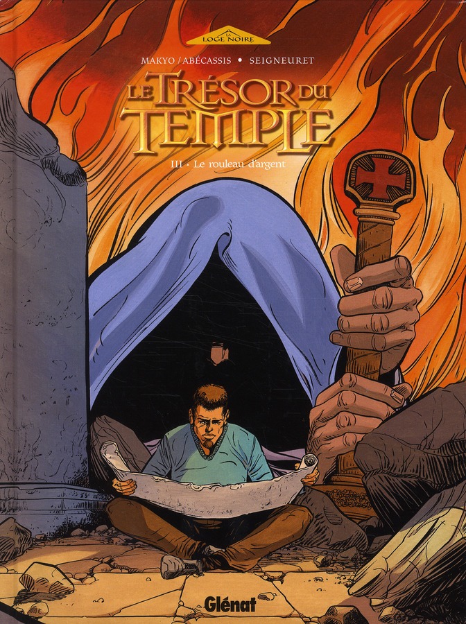 Le Trésor du Temple Tome 3 : Le rouleau d'argent