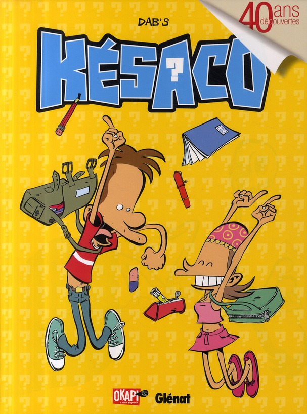 Késaco Tome 2 : Vous pouvez répéter la question ?