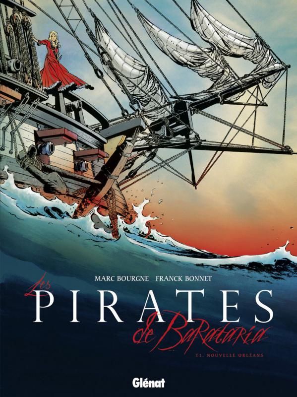 Les pirates de Barataria Tome 1 : Nouvelle Orléans