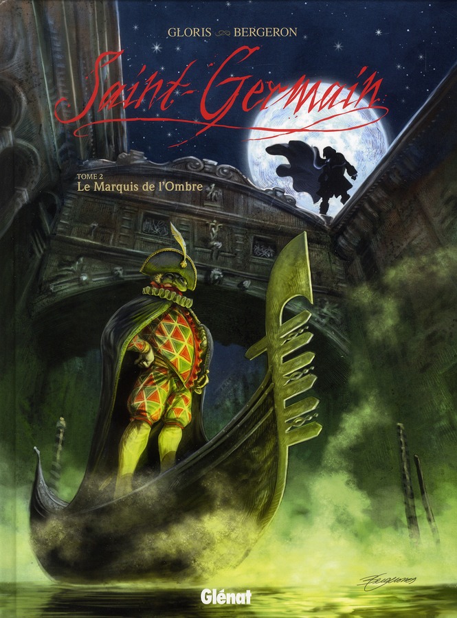 Saint-Germain Tome 2 : Le Marquis de l'Ombre