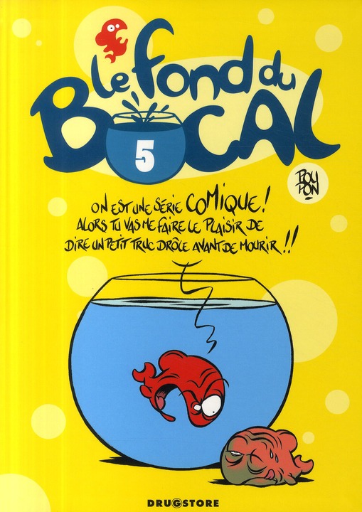 Le fond du bocal Tome 5
