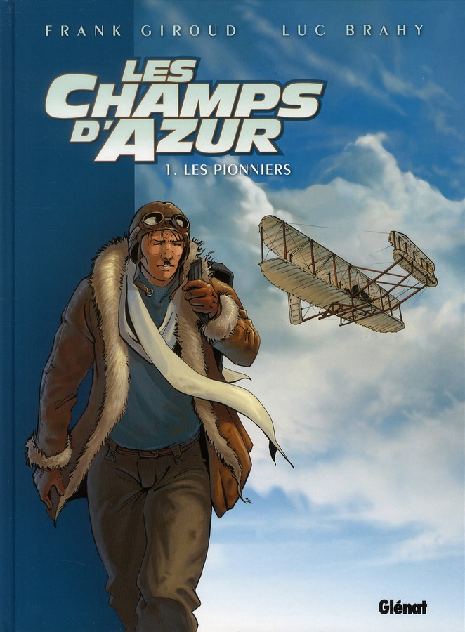 Les champs d'azur Tome 1 : Les pionniers
