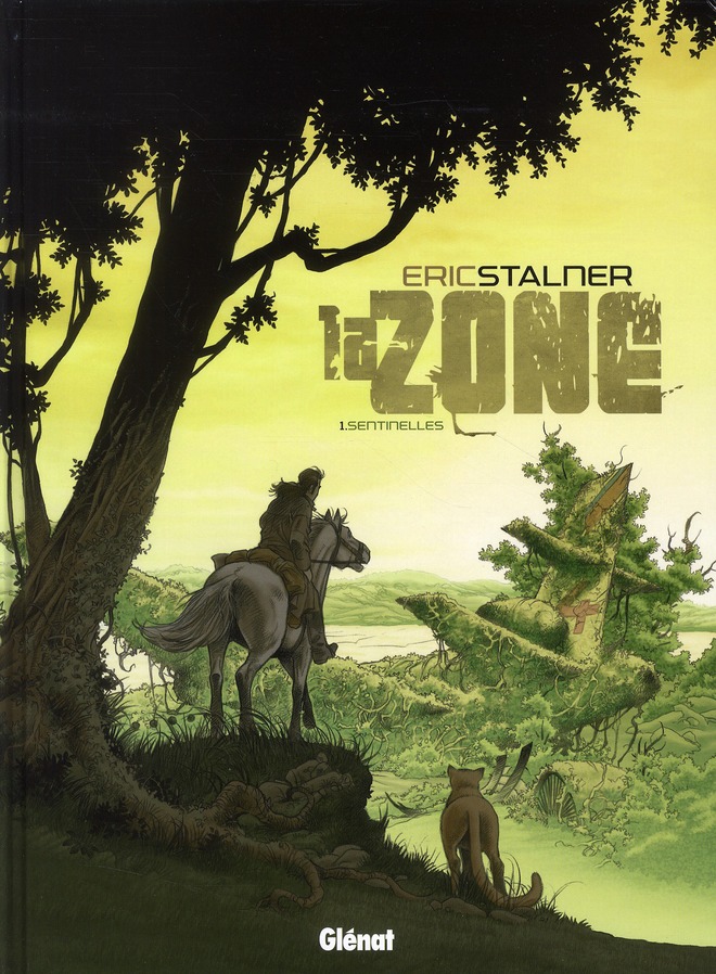 La zone Tome 1 : Sentinelles