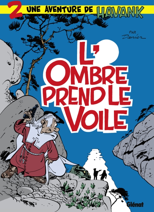Havank Tome 2 : L'Ombre prend le voile