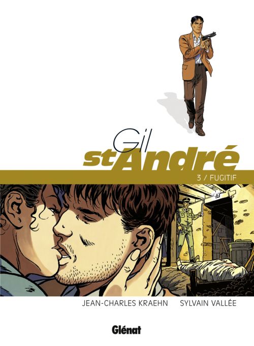 Gil St-André Tome 3 : Fugitif