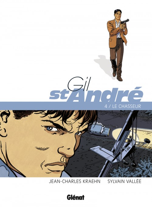 Gil St-André Tome 4 : Le chasseur