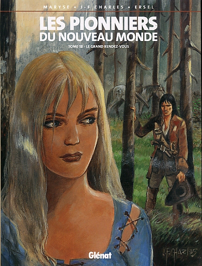 Les Pionniers du Nouveau Monde Tome 18 : Le grand rendez-vous