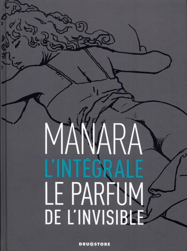 Le parfum de l'invisible. Intégrale noir et blanc