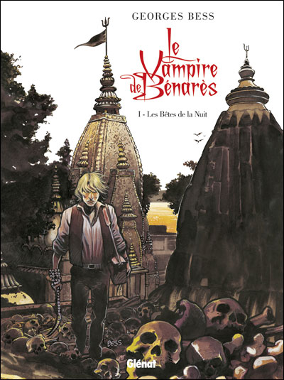 Le Vampire de Bénarès Tome 1 : Les Bêtes de la Nuit