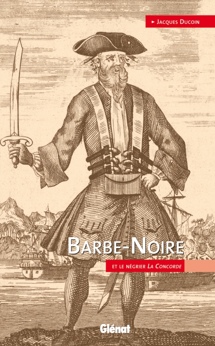 Barbe-Noire et le négrier La concorde