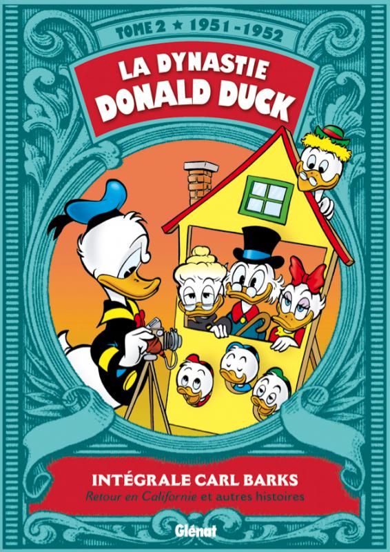 La dynastie Donald Duck Tome 2 : Retour en Californie et autres histoires