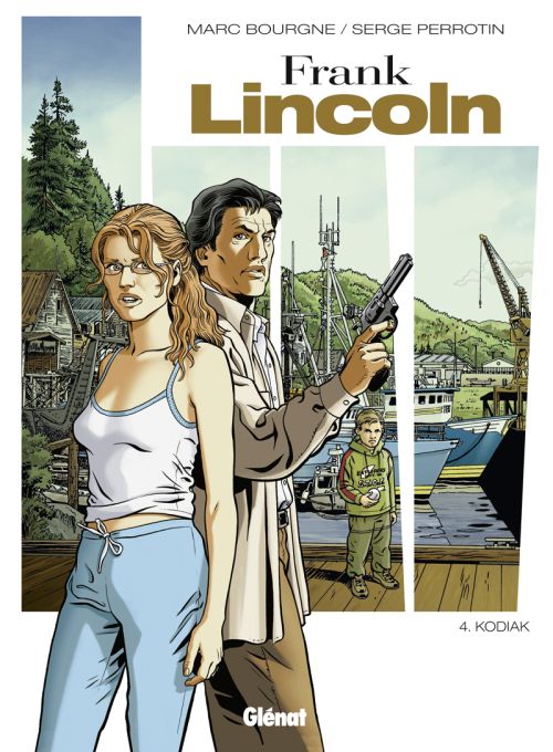 Frank Lincoln Tome 4 : Kodiak