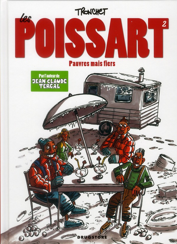 Les Poissart Tome 2 : Pauvres mais fiers