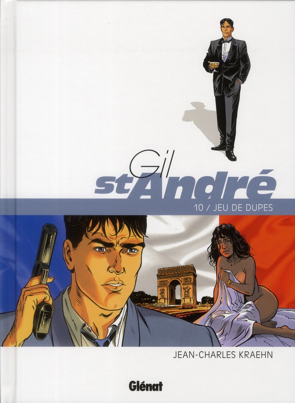 Gil St-André Tome 10 : Jeu de dupes