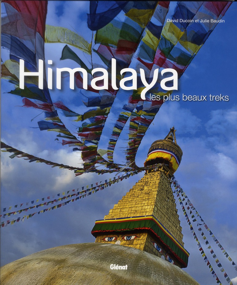 Himalaya. Les plus beaux treks