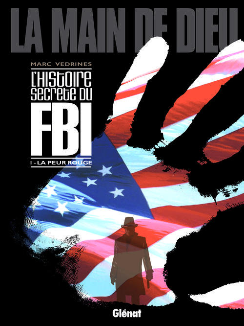 La main de Dieu Tome 1 : La peur rouge