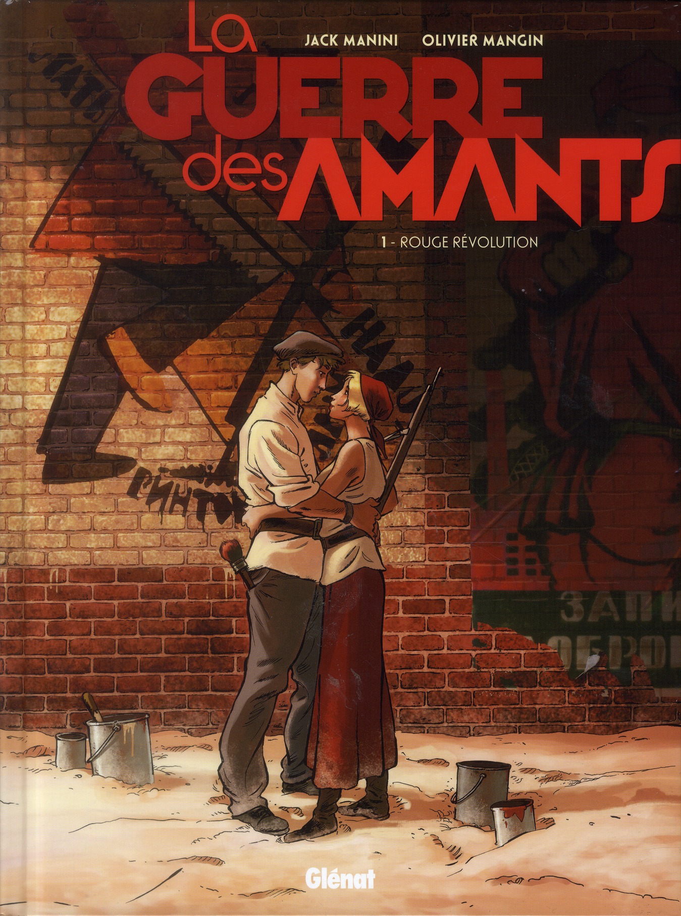 La guerre des amants Tome 1 : Rouge révolution
