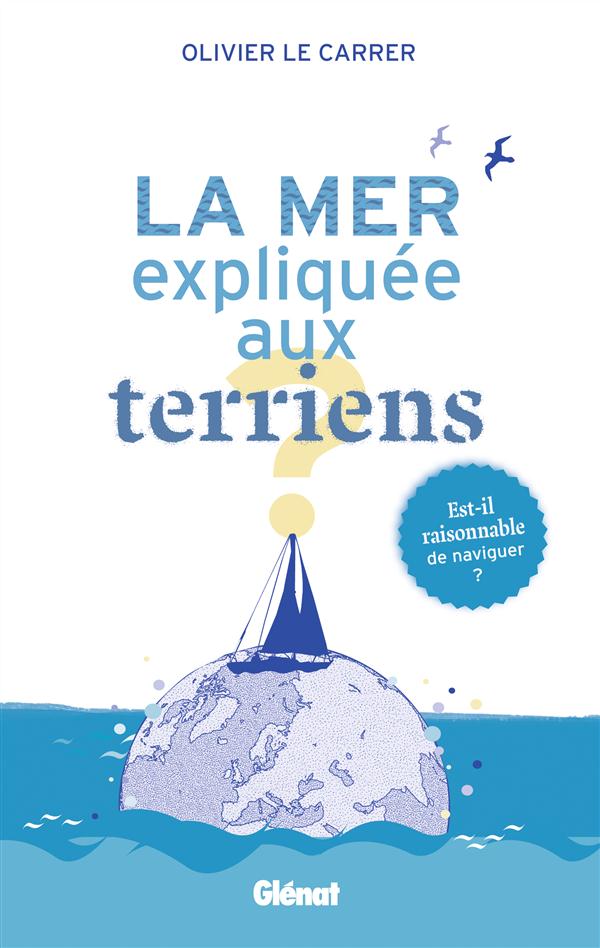 La mer expliquée aux terriens