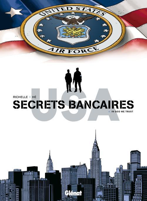 Secrets bancaires USA Tome 4 : In god we trust