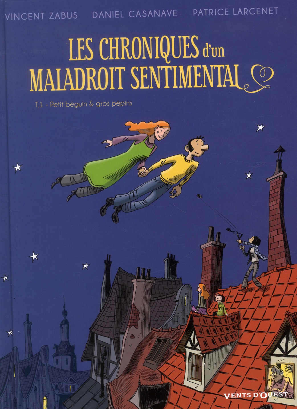 Les chroniques d'un maladroit sentimental Tome 1 : Petit béguin & gros pépins
