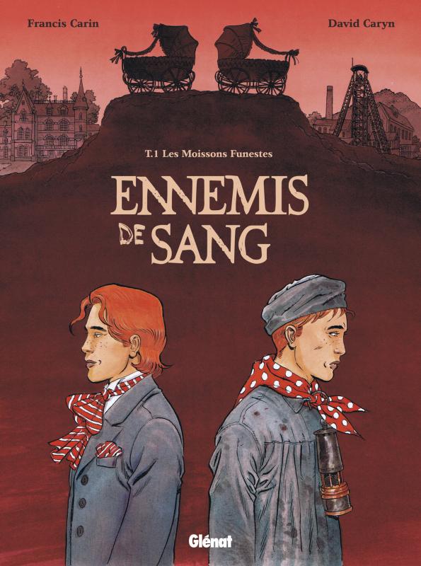 Ennemis de sang Tome 1 : Les moissons funestes