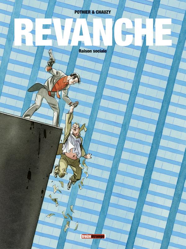 Revanche Tome 2 : Raison sociale