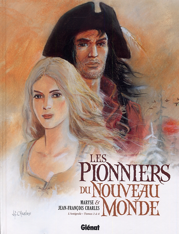 Les Pionniers du Nouveau Monde Intégrale Tome 1 à 4