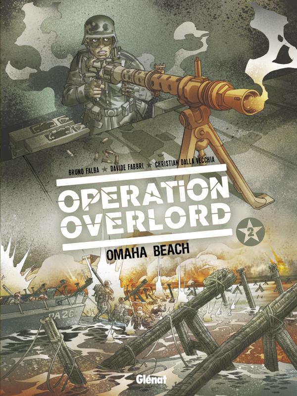 Opération Overlord Tome 2 : Omaha Beach
