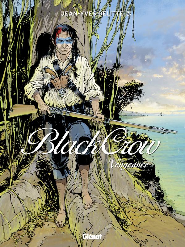 Black Crow Tome 5 : Vengeance