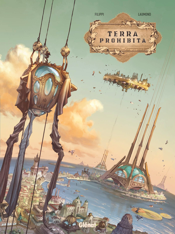 Terra prohibita Cycle 1, Tome 1