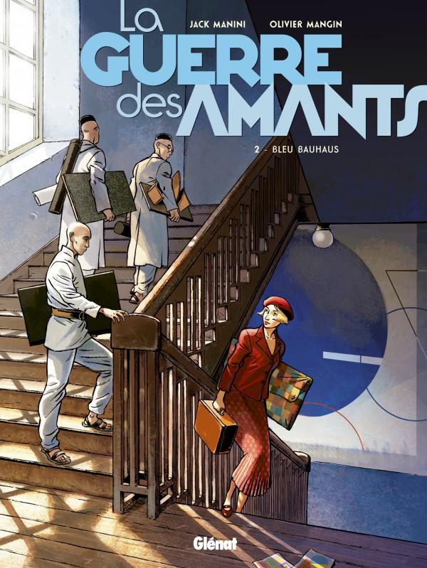 La guerre des amants Tome 2 : Bleu Bauhaus