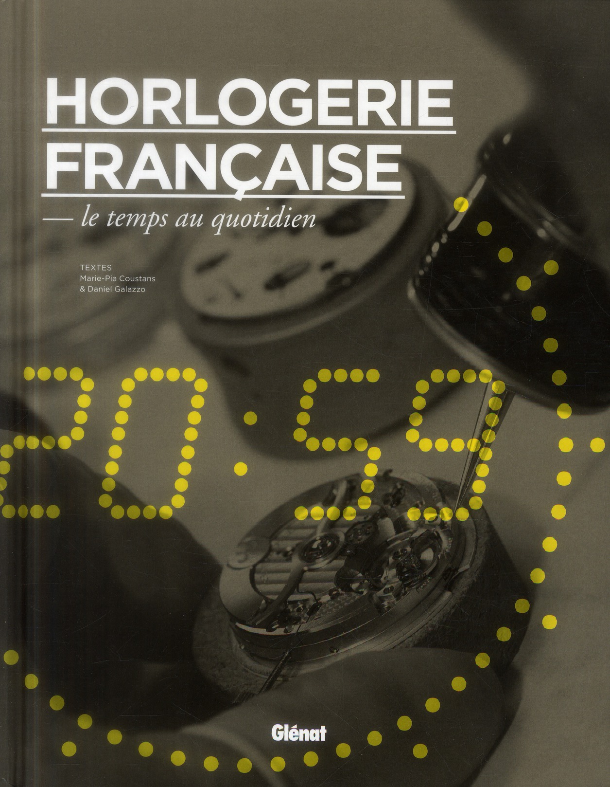 Horlogerie française, le temps au quotidien