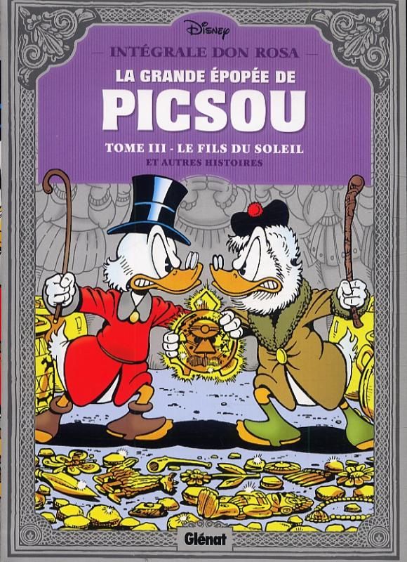 La grande épopée de Picsou Intégrale Don Rosa : Tome 3, Le fils du soleil et autres histoires