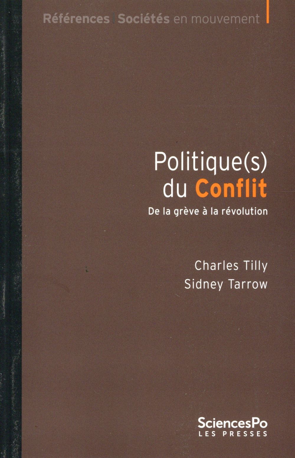 Politique(s) du conflit. De la grève à la révolution, 2e édition