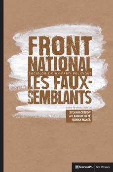Les faux-semblants du Front national. Sociologie d'un parti politique