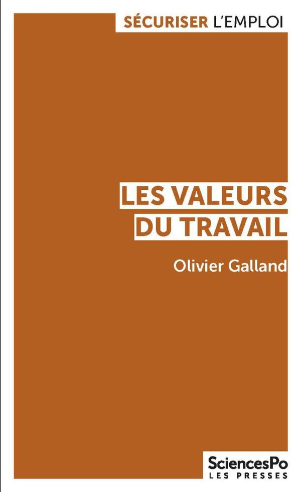 Les valeurs du travail. Contrastes et évolutions en France et dans les pays développés