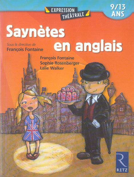 Saynètes en anglais 9-13 ans