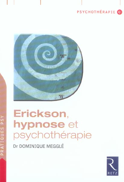 Erickson, hypnose et psychothérapie