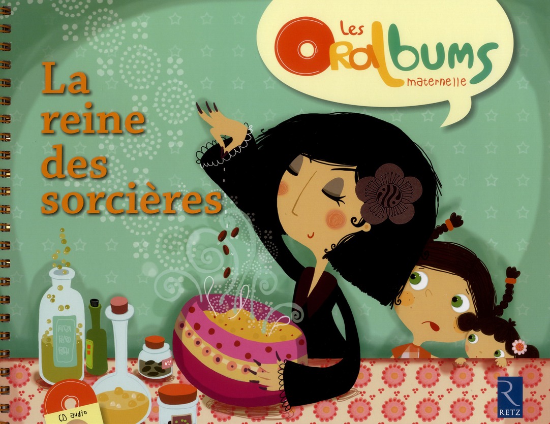 La reine des sorcières. Avec 1 CD audio