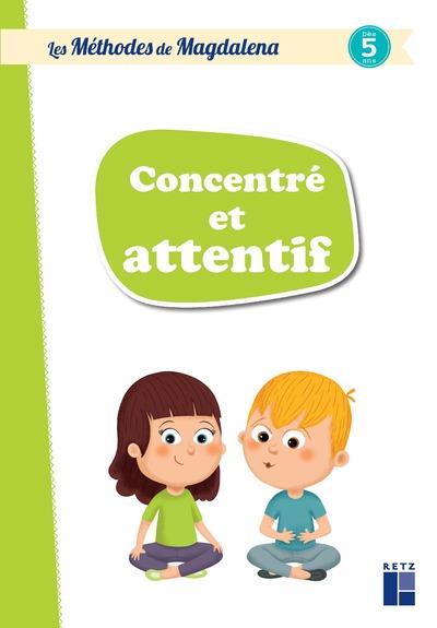 Concentré et attentif