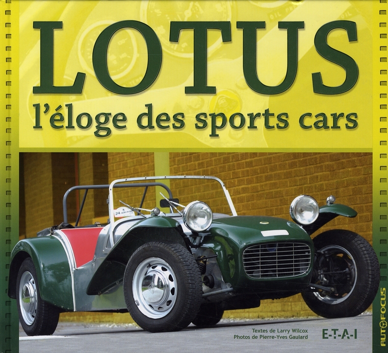Lotus. L'éloge des sports cars