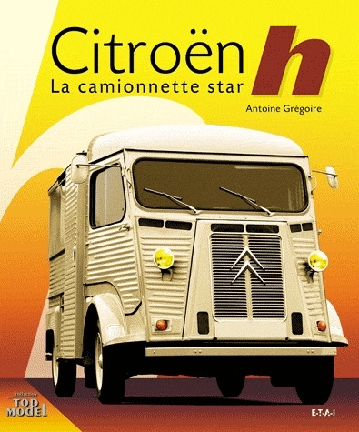 Citroën Type h. La camionnette star