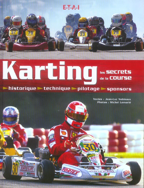 Karting. Les secrets de la course