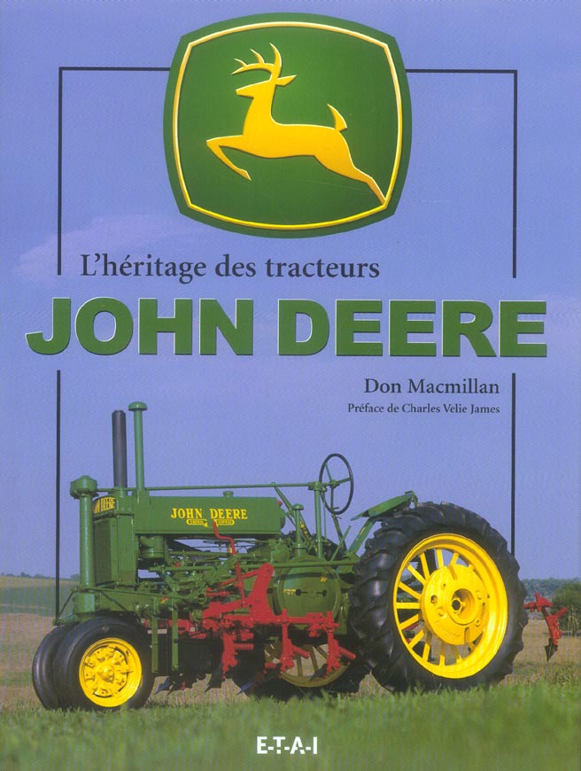 L'héritage des tracteurs John Deere