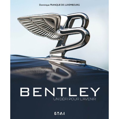 Bentley. L'avenir pour défi