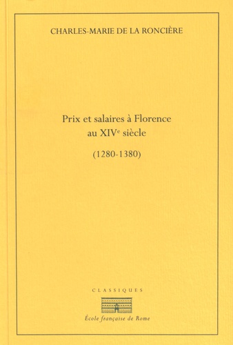Prix et salaires à Florence au XIVe siècle (1280-1380)